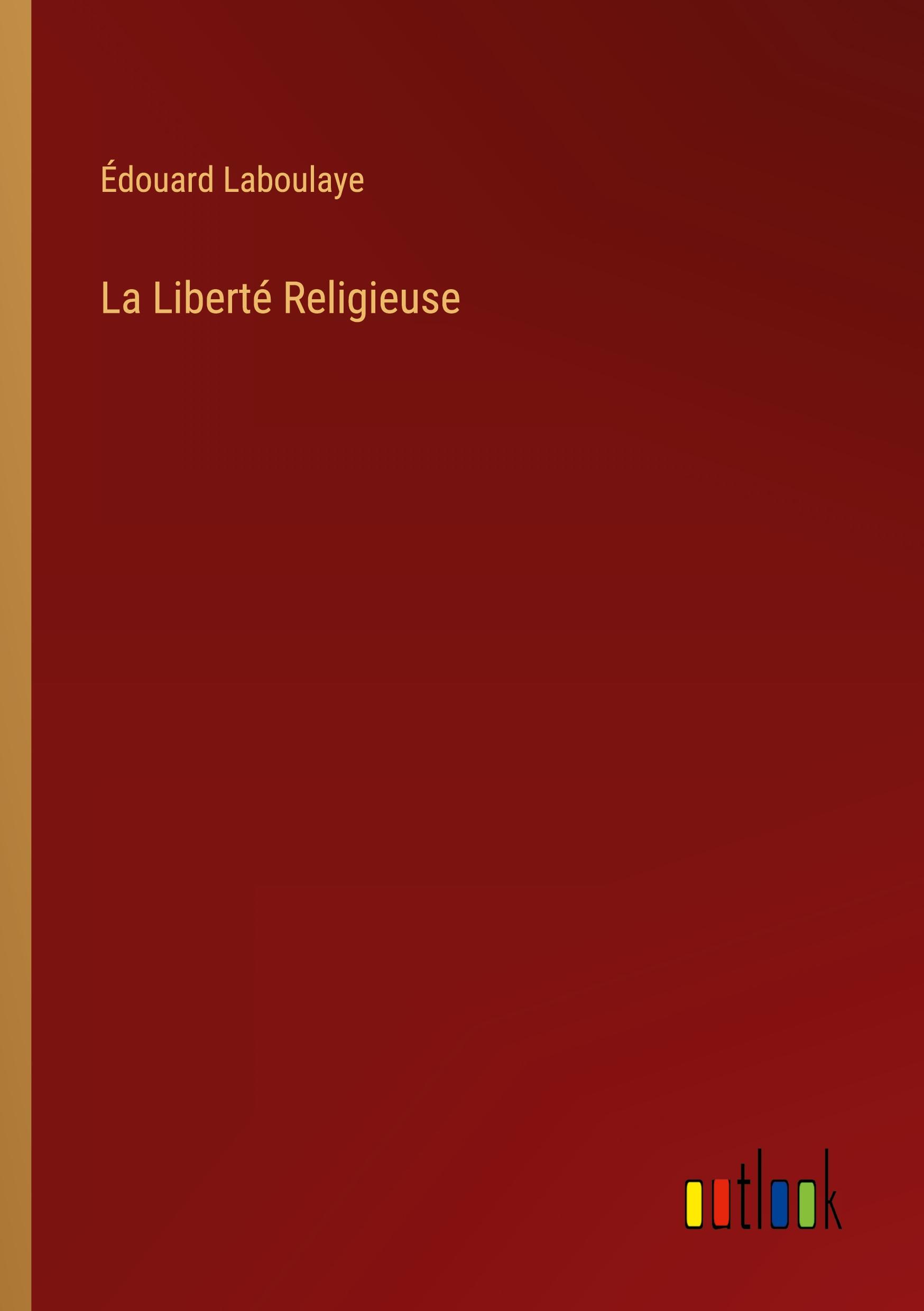 La Liberté Religieuse