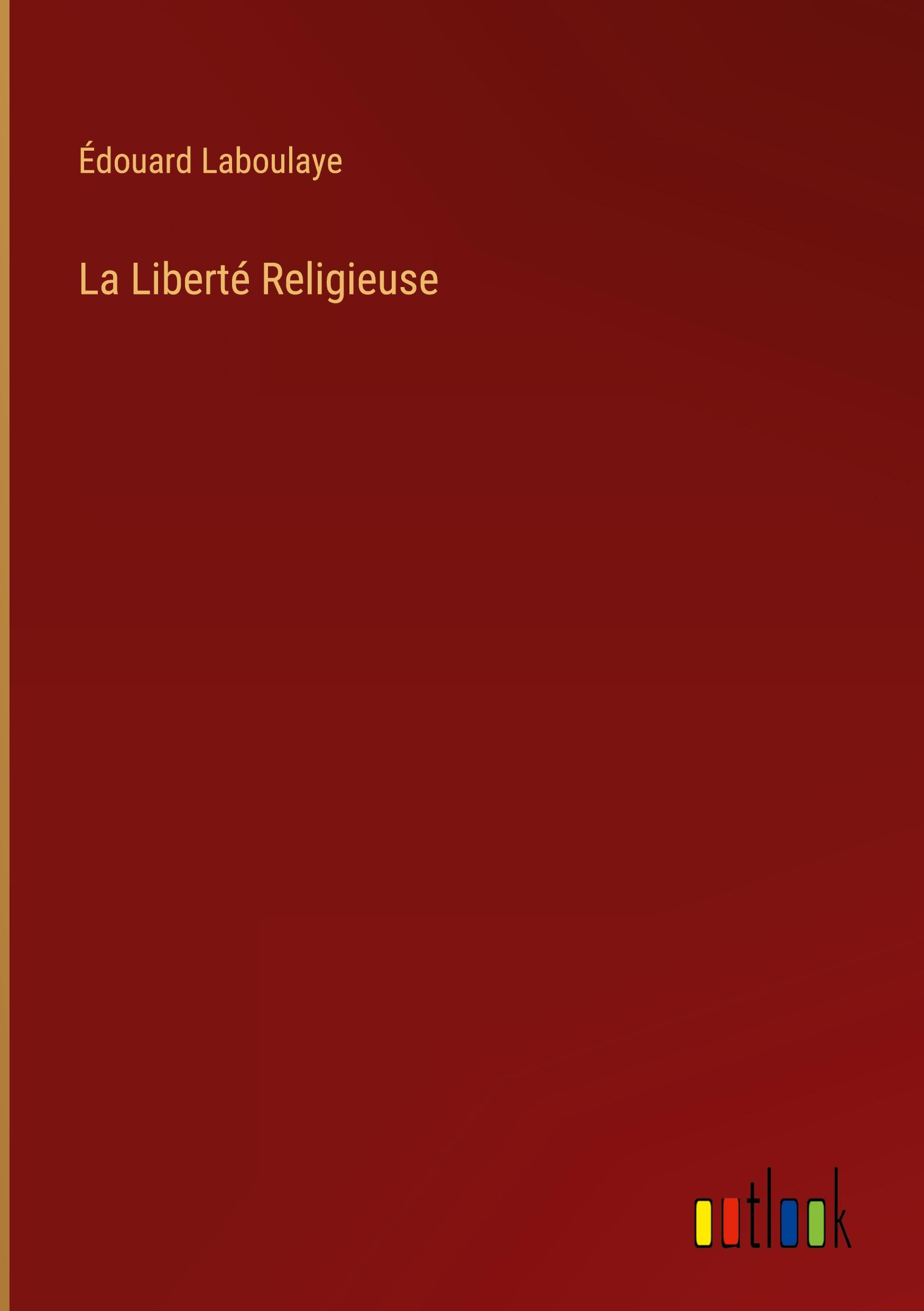 La Liberté Religieuse