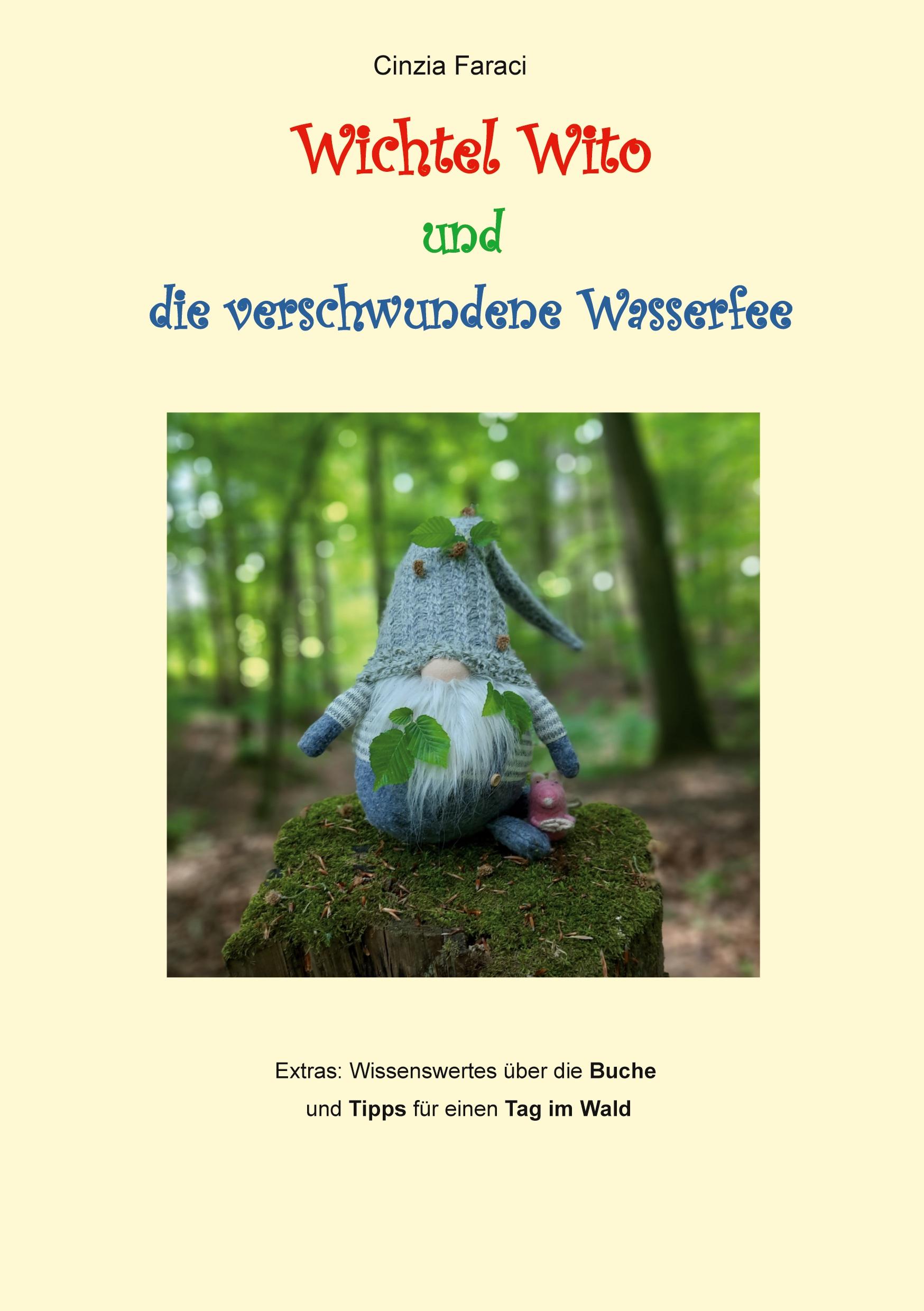 Wichtel Wito und die verschwundene Wasserfee