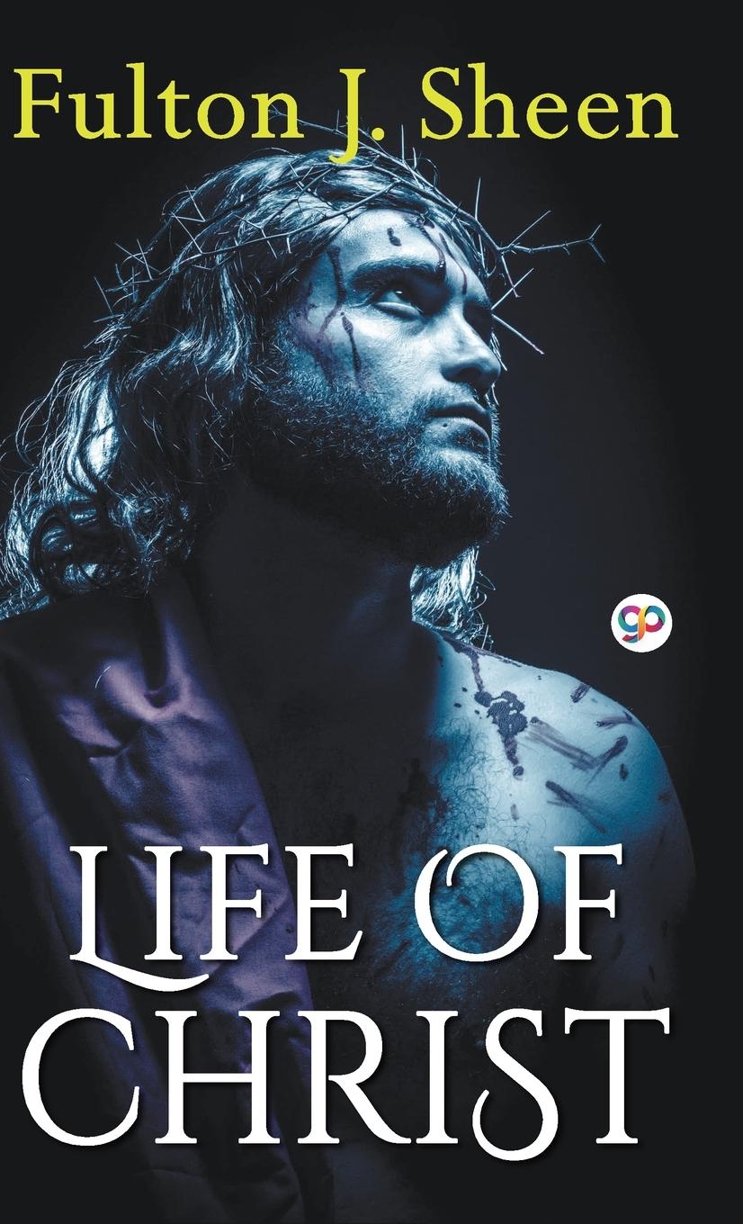 Life of Christ (Hardcover Library Edition)