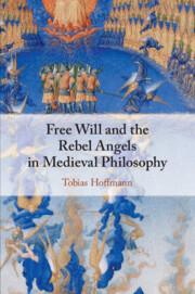 Free Will and the Rebel Angels in Medieval Philosophy