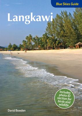 Blue Skies Guide to Langkawi