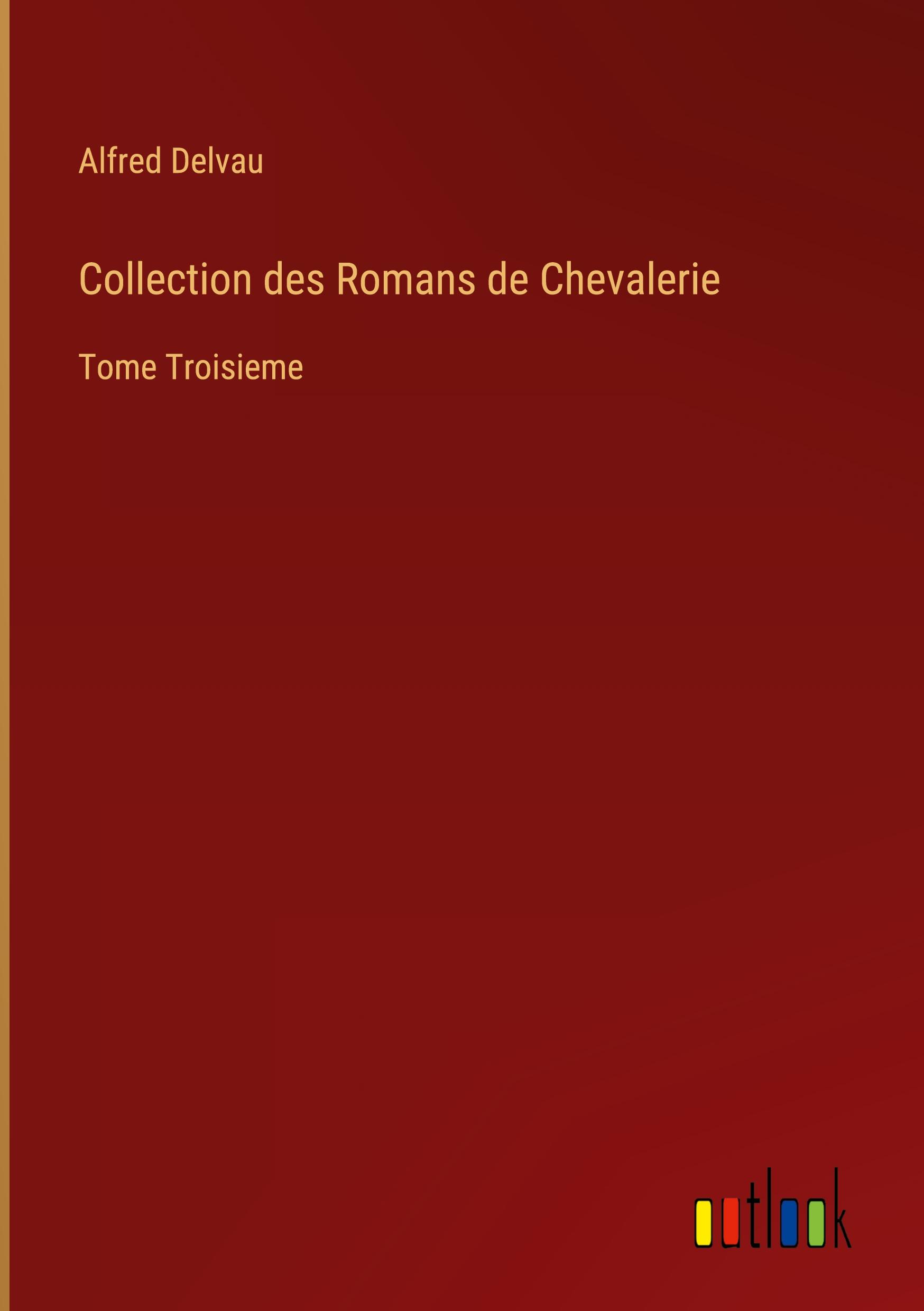 Collection des Romans de Chevalerie