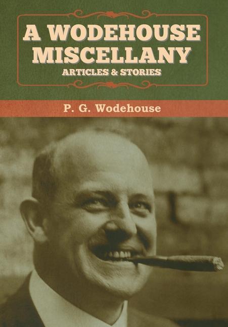 A Wodehouse Miscellany