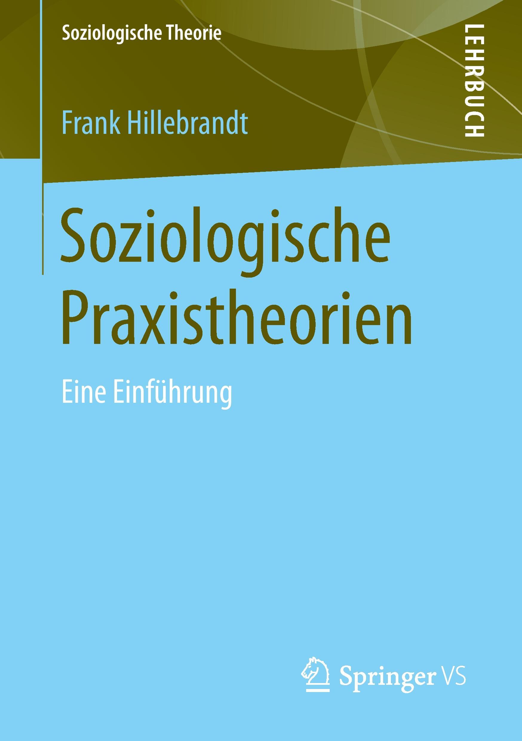 Soziologische Praxistheorien