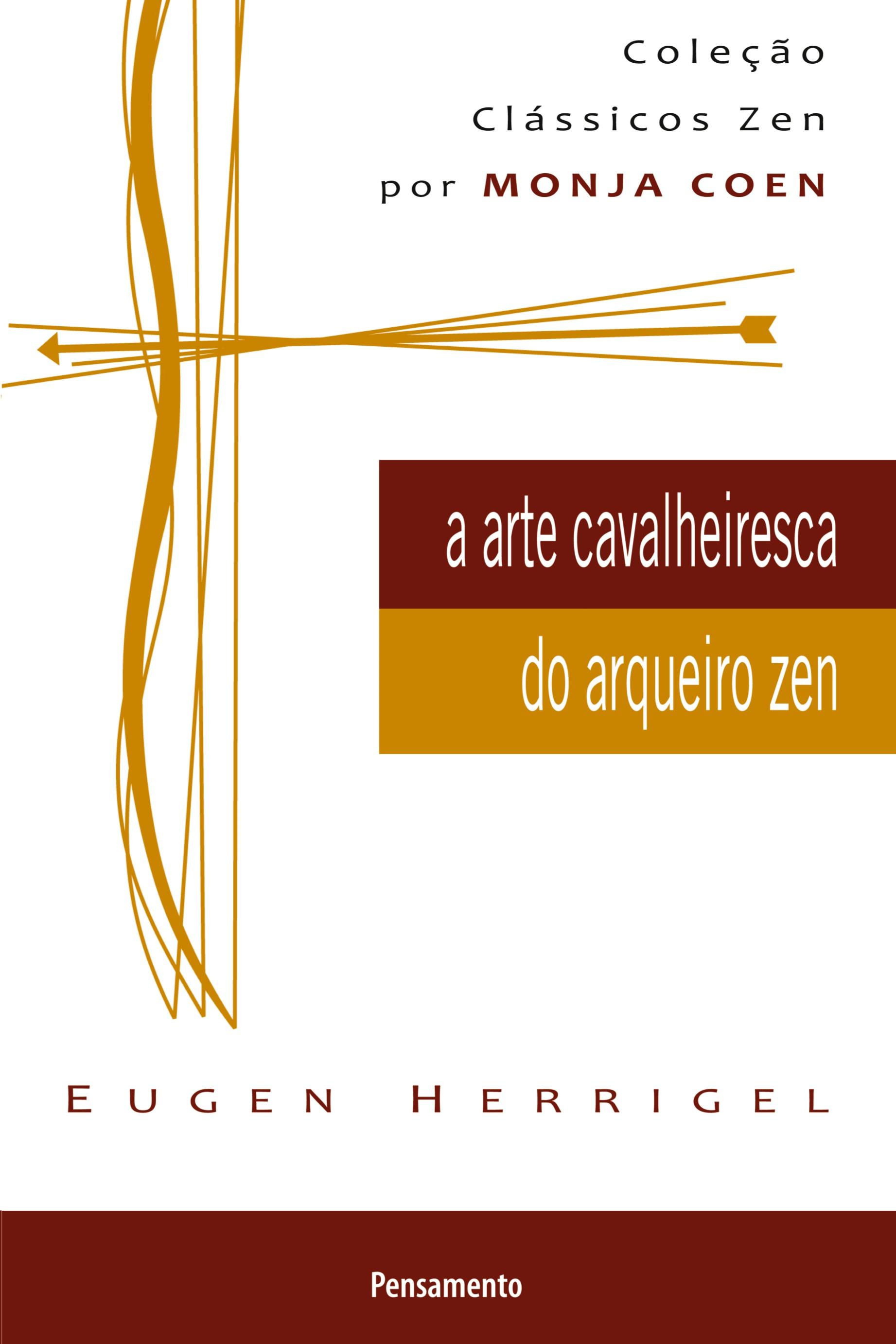 A Arte Cavalheiresca do Arqueiro Zen