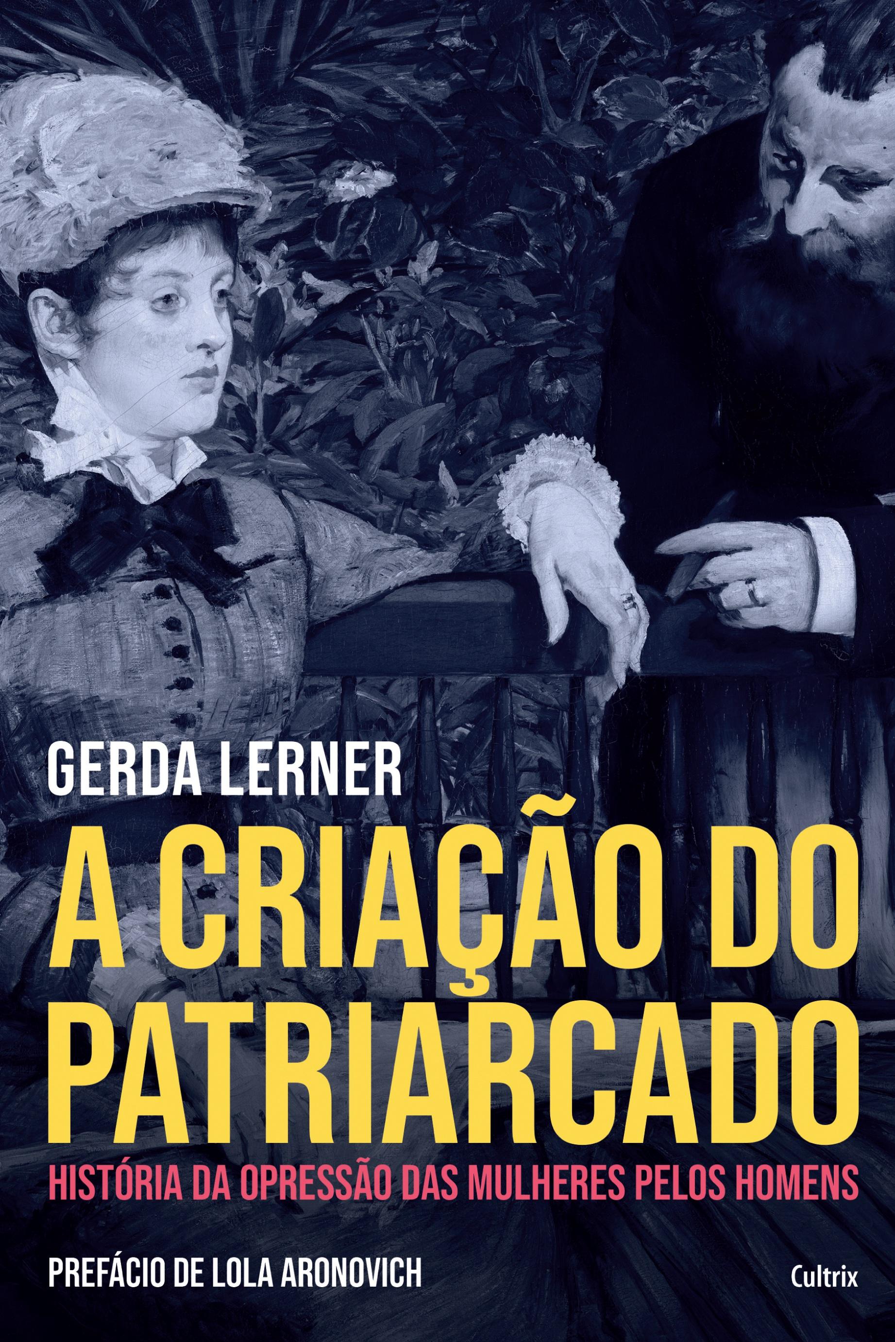 A Criação do Patriarcado