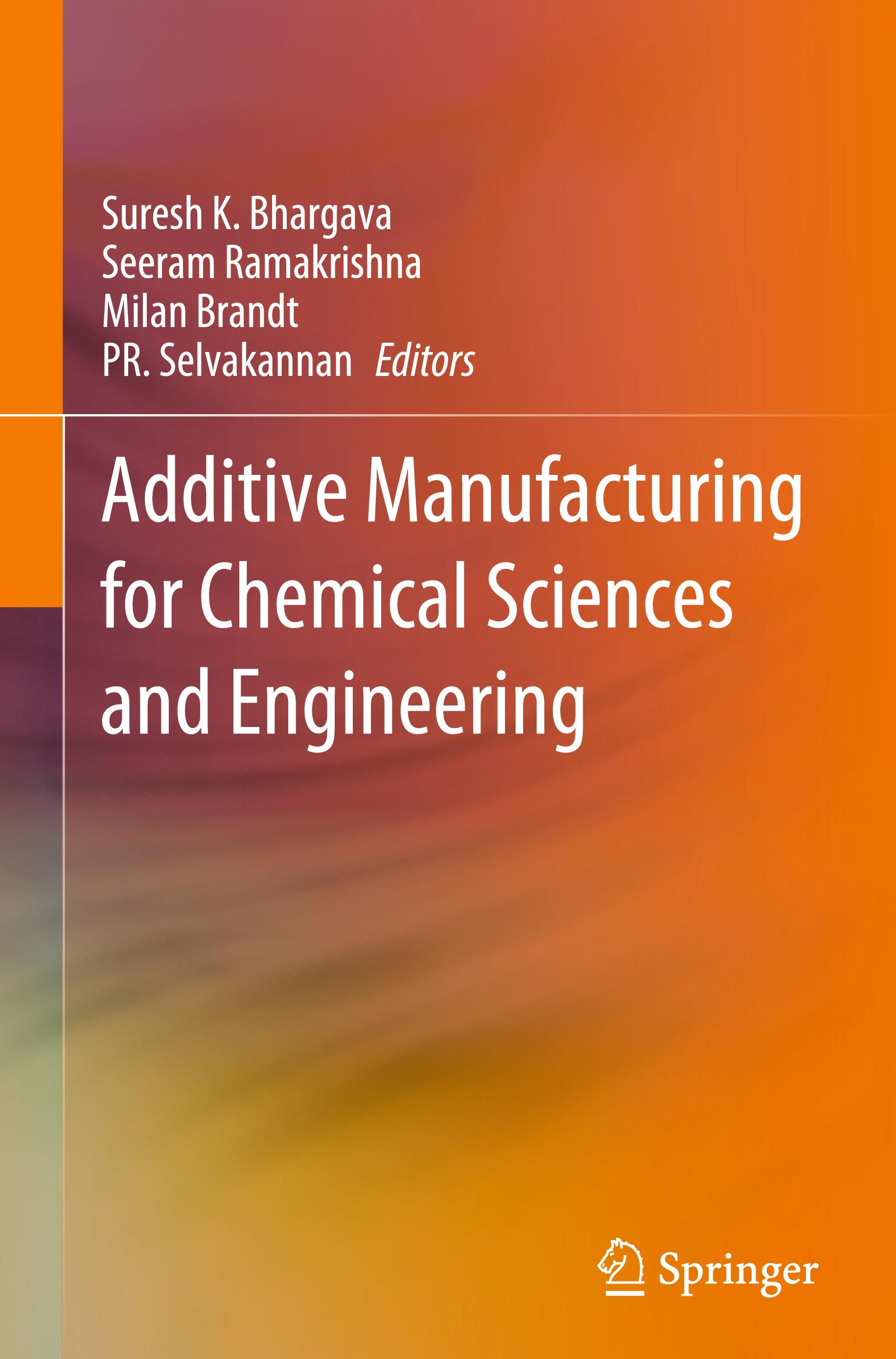 Additive Manufacturing for Chemical Sciences and Engineering