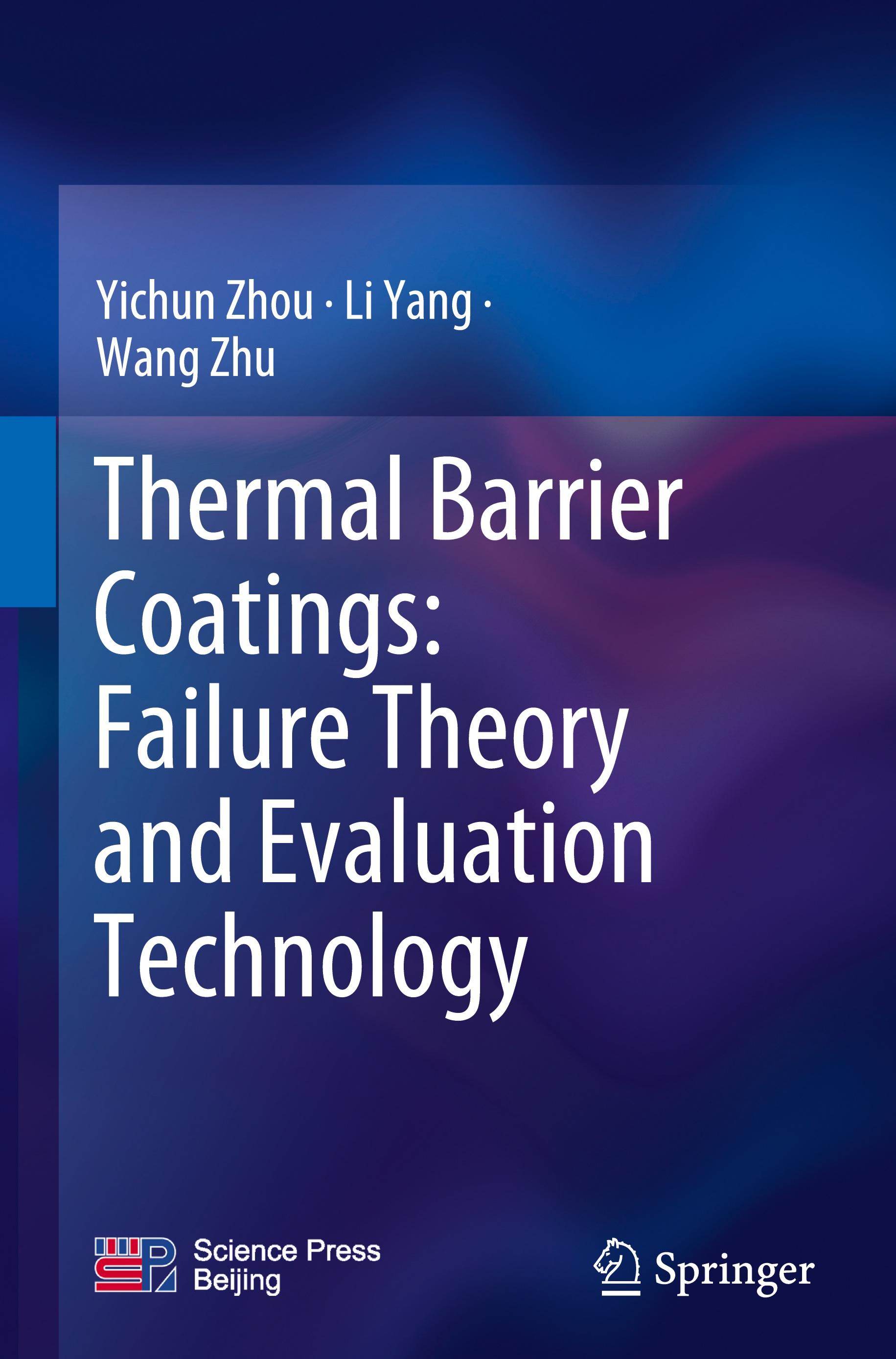 Thermal Barrier Coatings: Failure Theory and Evaluation Technology