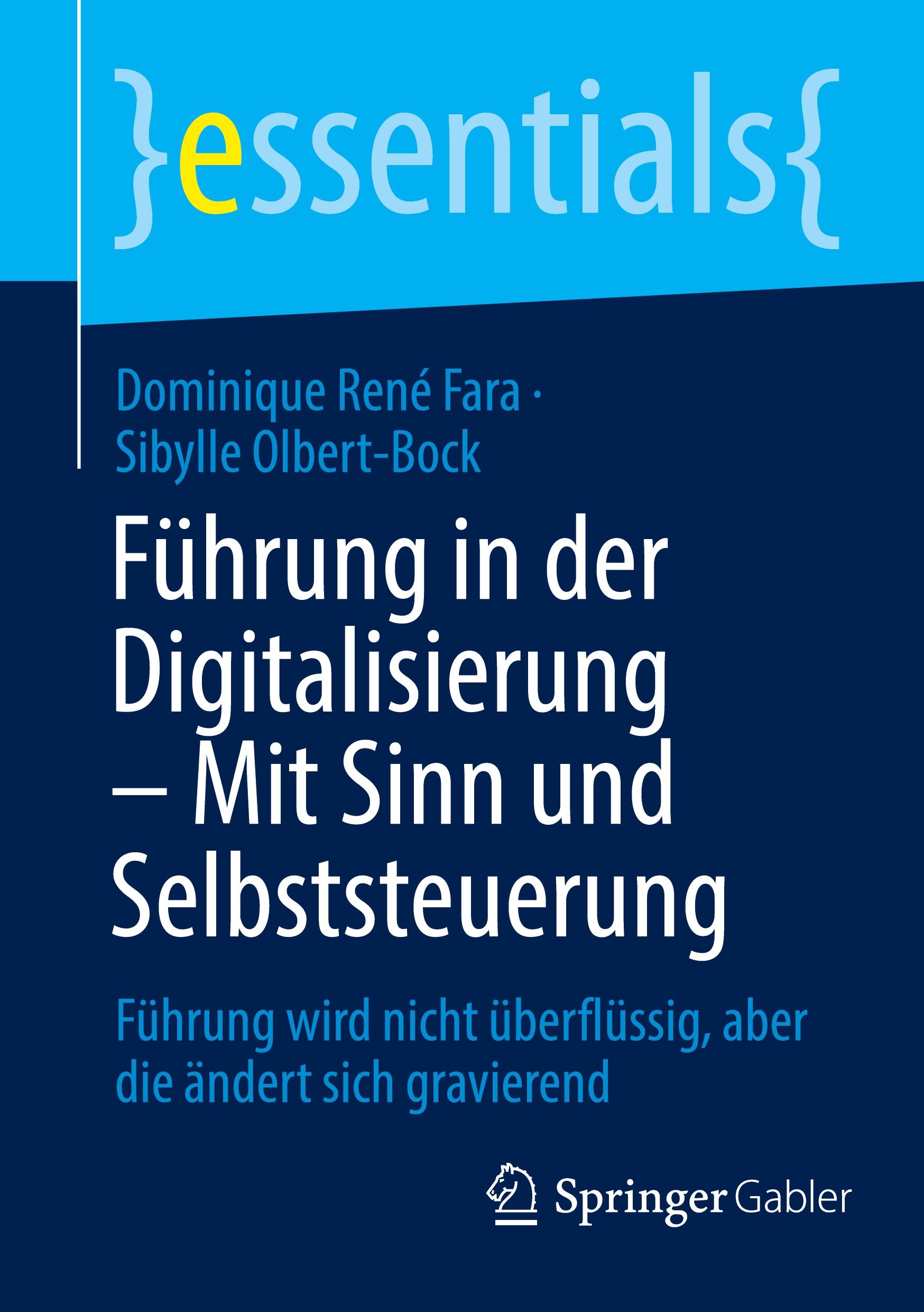 Führung in der Digitalisierung ¿ Mit Sinn und Selbststeuerung