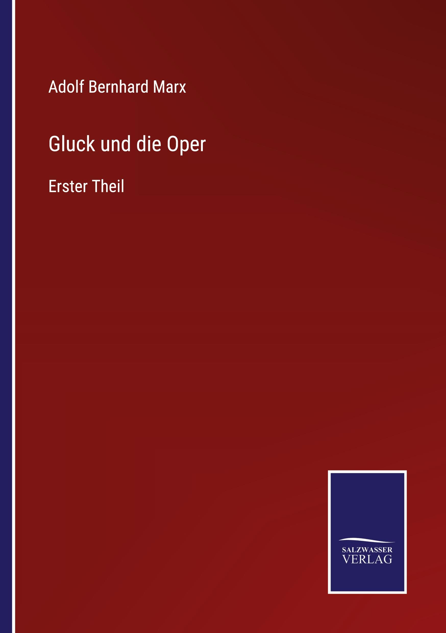 Gluck und die Oper