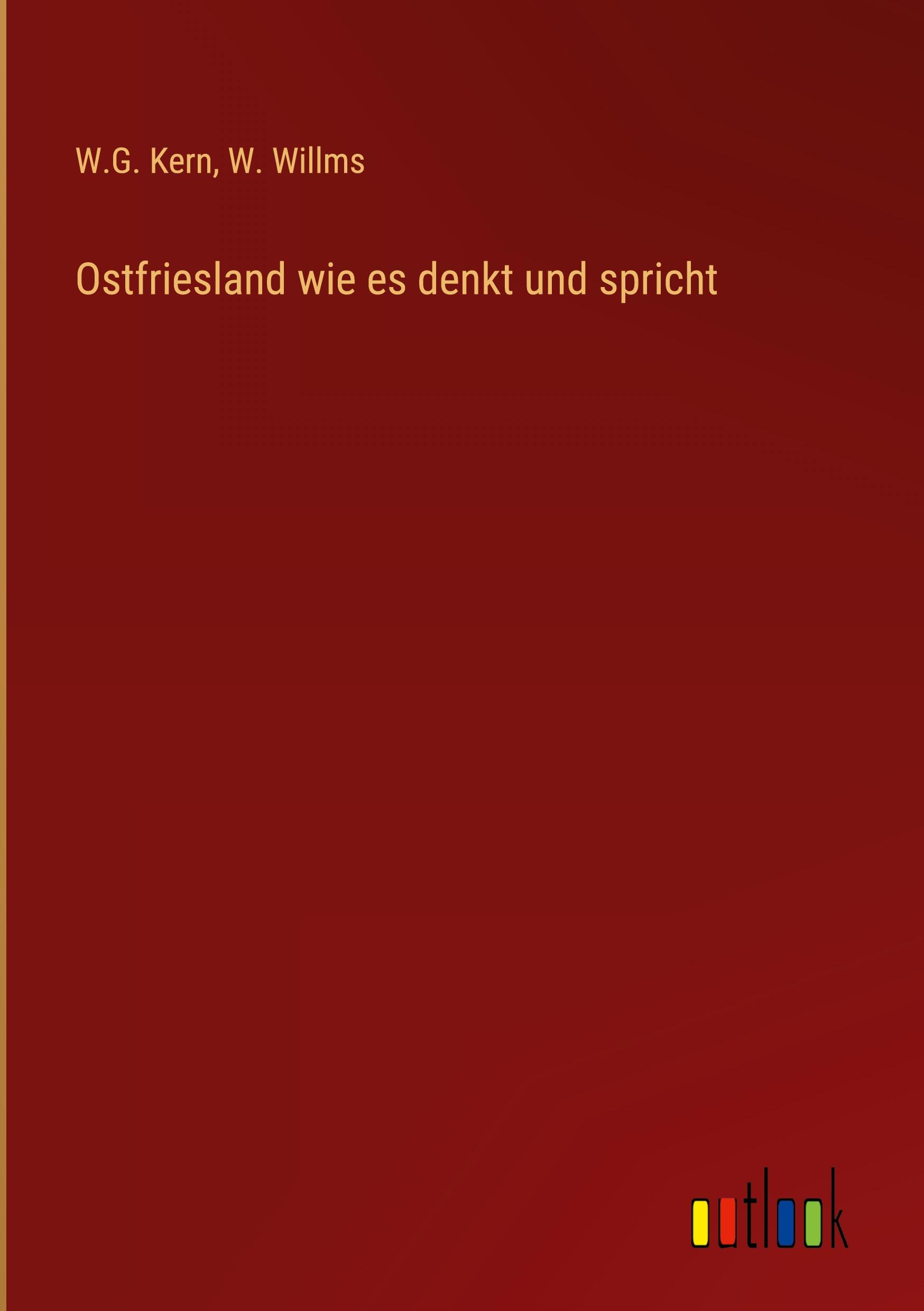 Ostfriesland wie es denkt und spricht