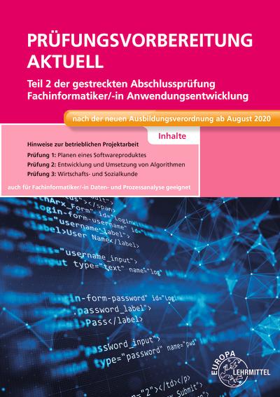 Prüfungsvorbereitung aktuell Teil 2 der gestreckten Abschlussprüfung - Fachinformatiker Anwendungsentwicklung