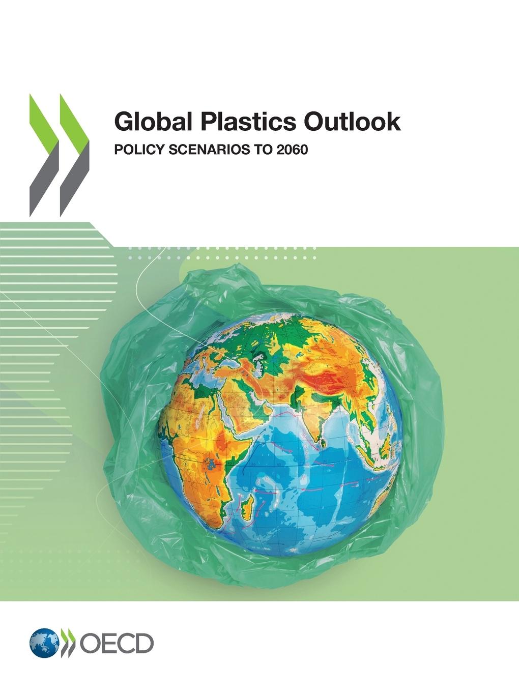 Global Plastics Outlook Policy Scenarios to 2060