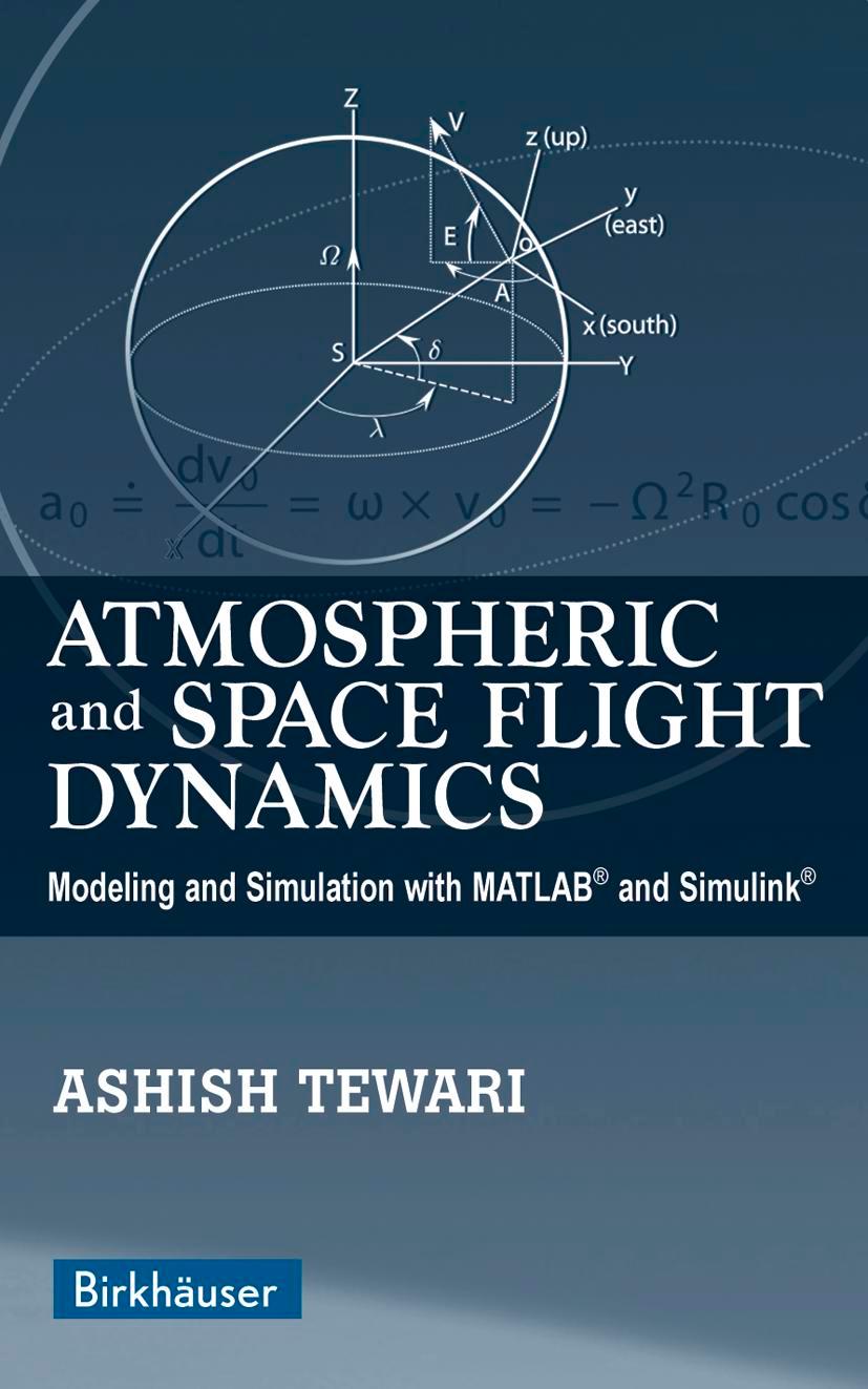 Atmospheric and Space Flight Dynamics