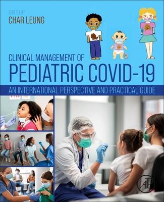 Clinical Management of Pediatric COVID-19