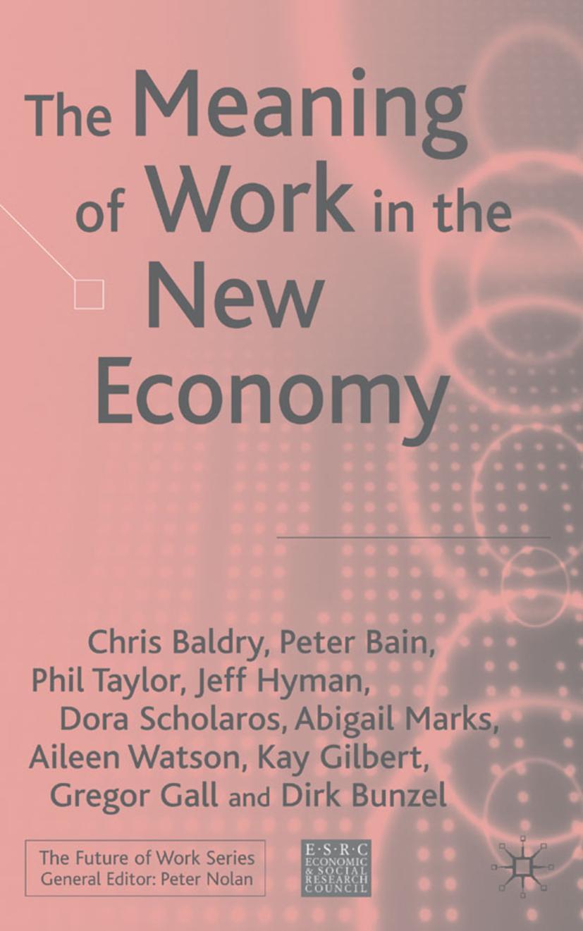 The Meaning of Work in the New Economy