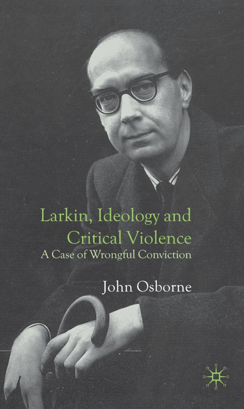 Larkin, Ideology and Critical Violence