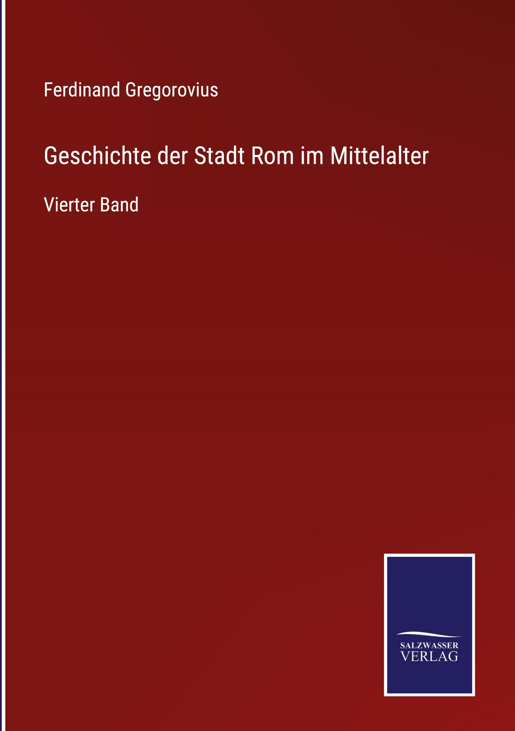 Geschichte der Stadt Rom im Mittelalter