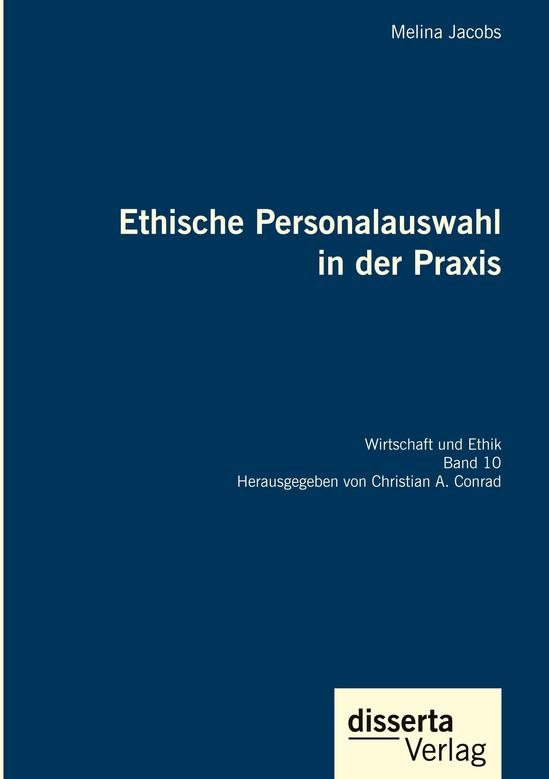 Ethische Personalauswahl in der Praxis