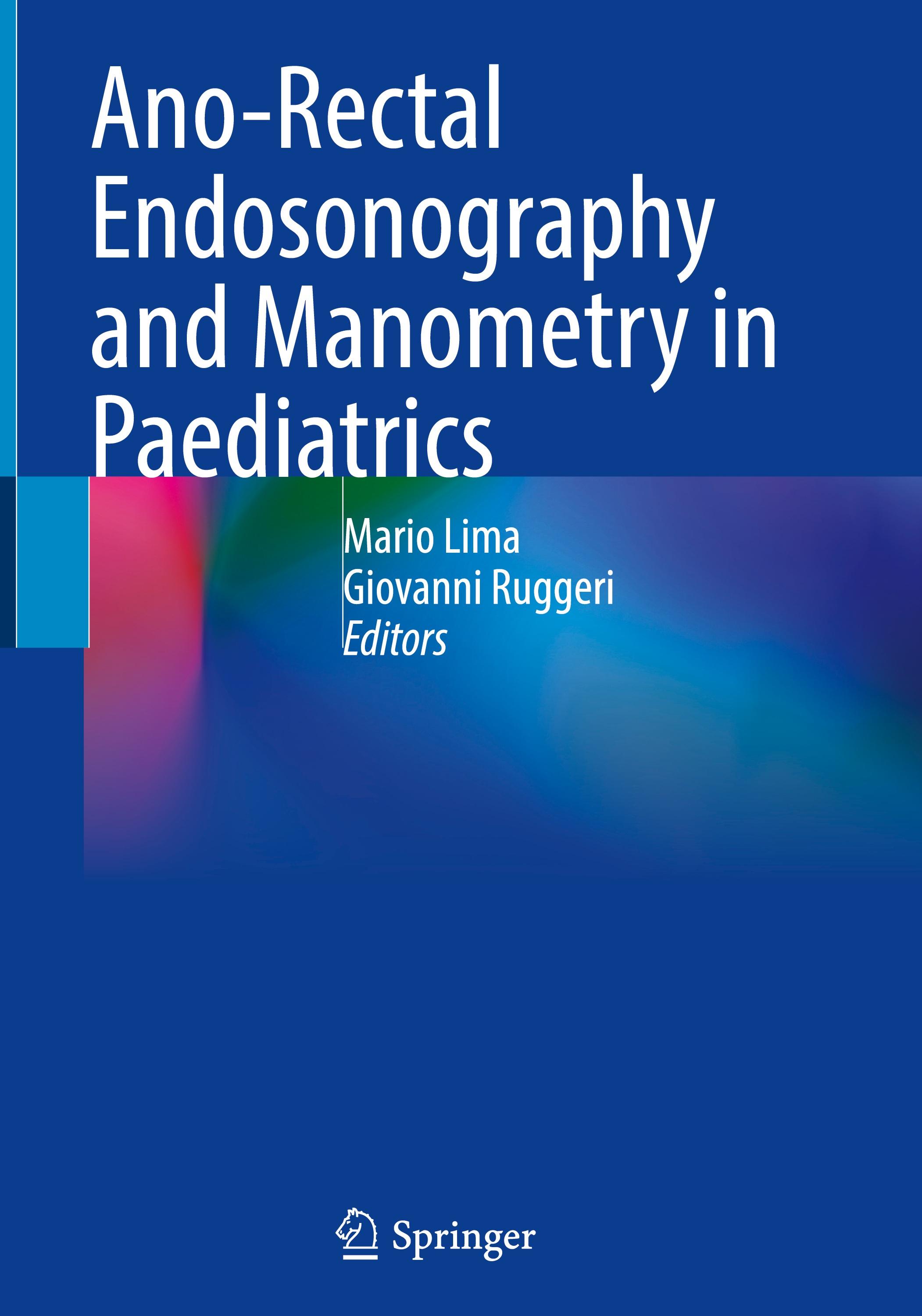 Ano-Rectal Endosonography and Manometry in Paediatrics