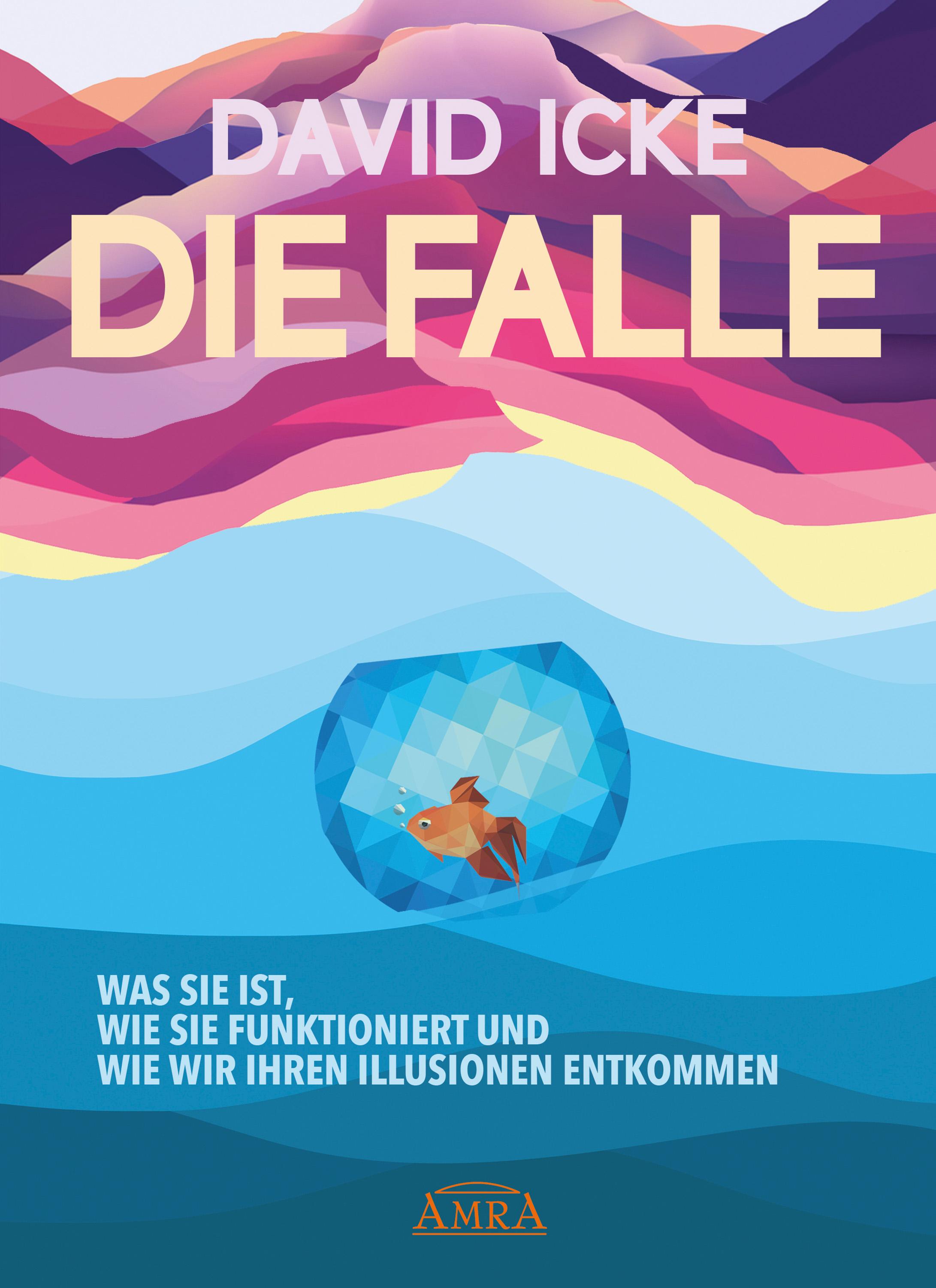 DIE FALLE. Was sie ist, wie sie funktioniert und wie wir ihren Illusionen entkommen