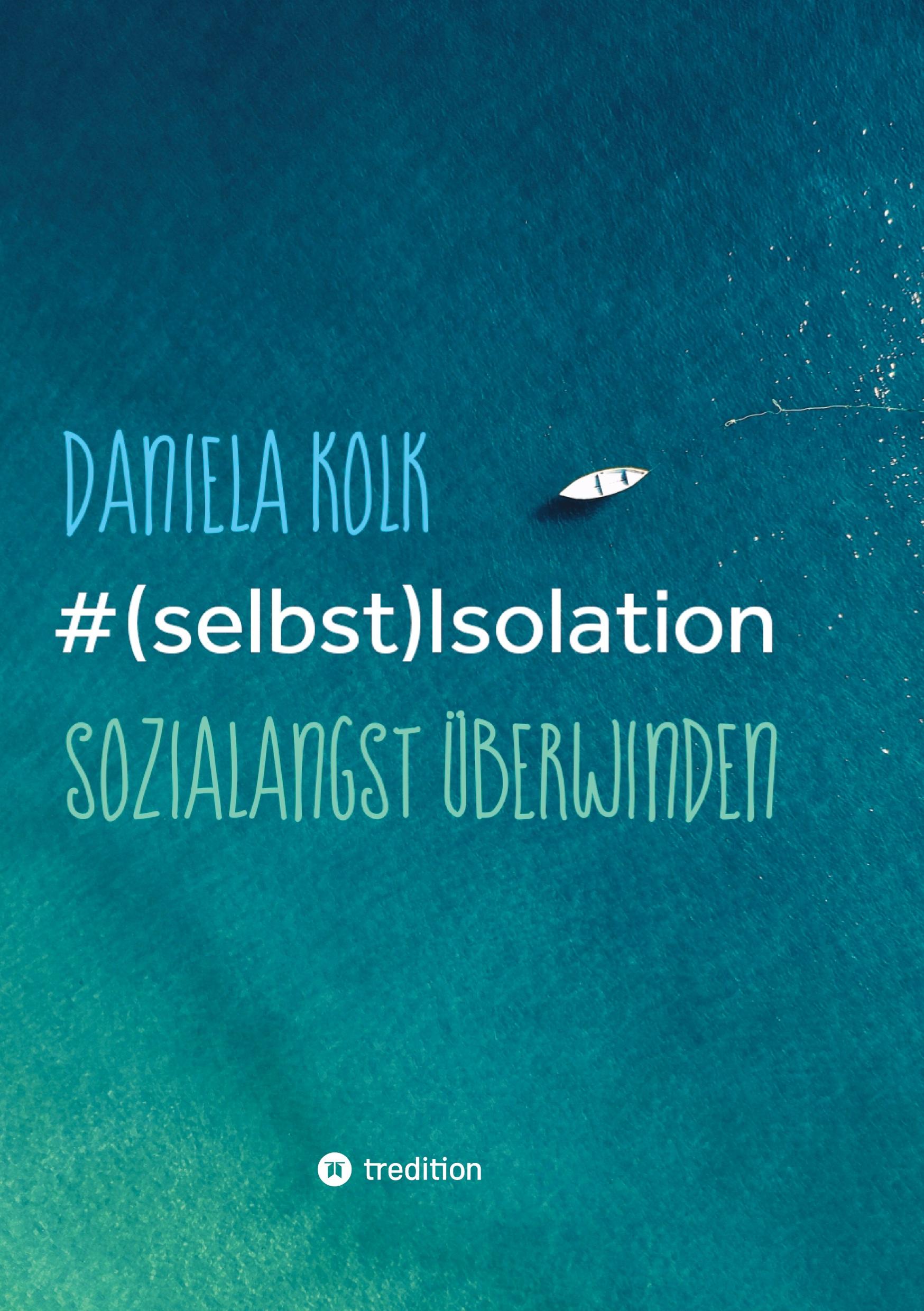 #(selbst)Isolation