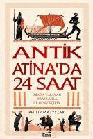 Antik Atinada 24 Saat