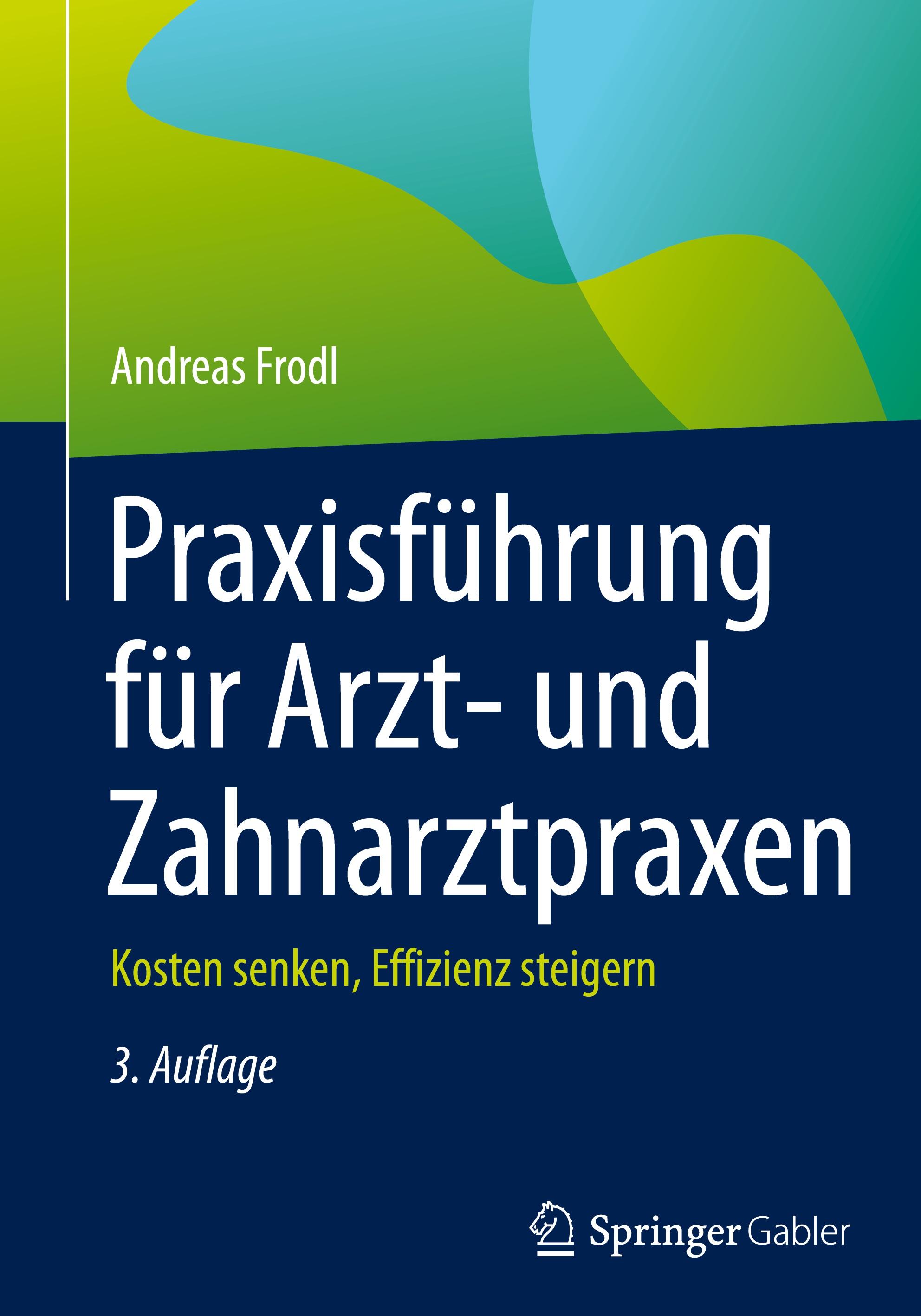 Praxisführung für Arzt- und Zahnarztpraxen