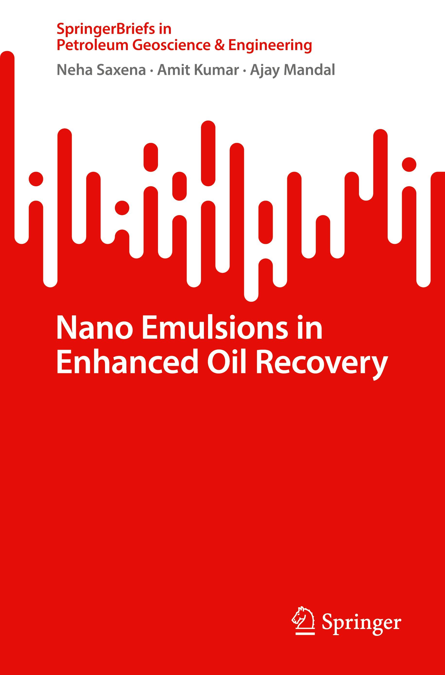 Nano Emulsions in Enhanced Oil Recovery