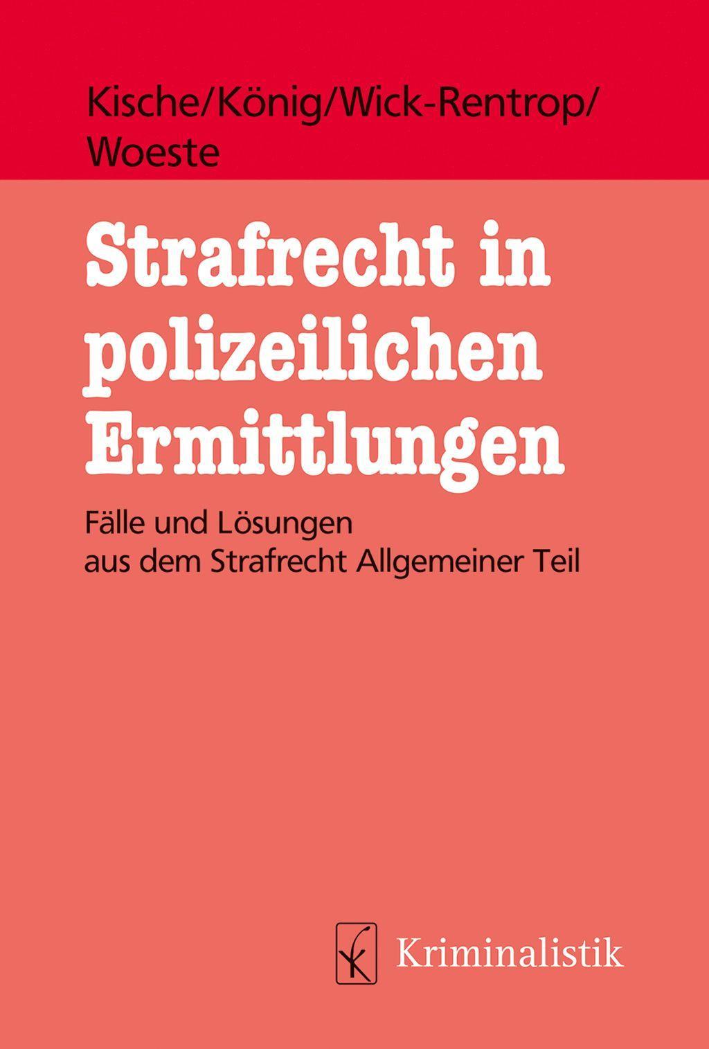 Strafrecht in polizeilichen Ermittlungen