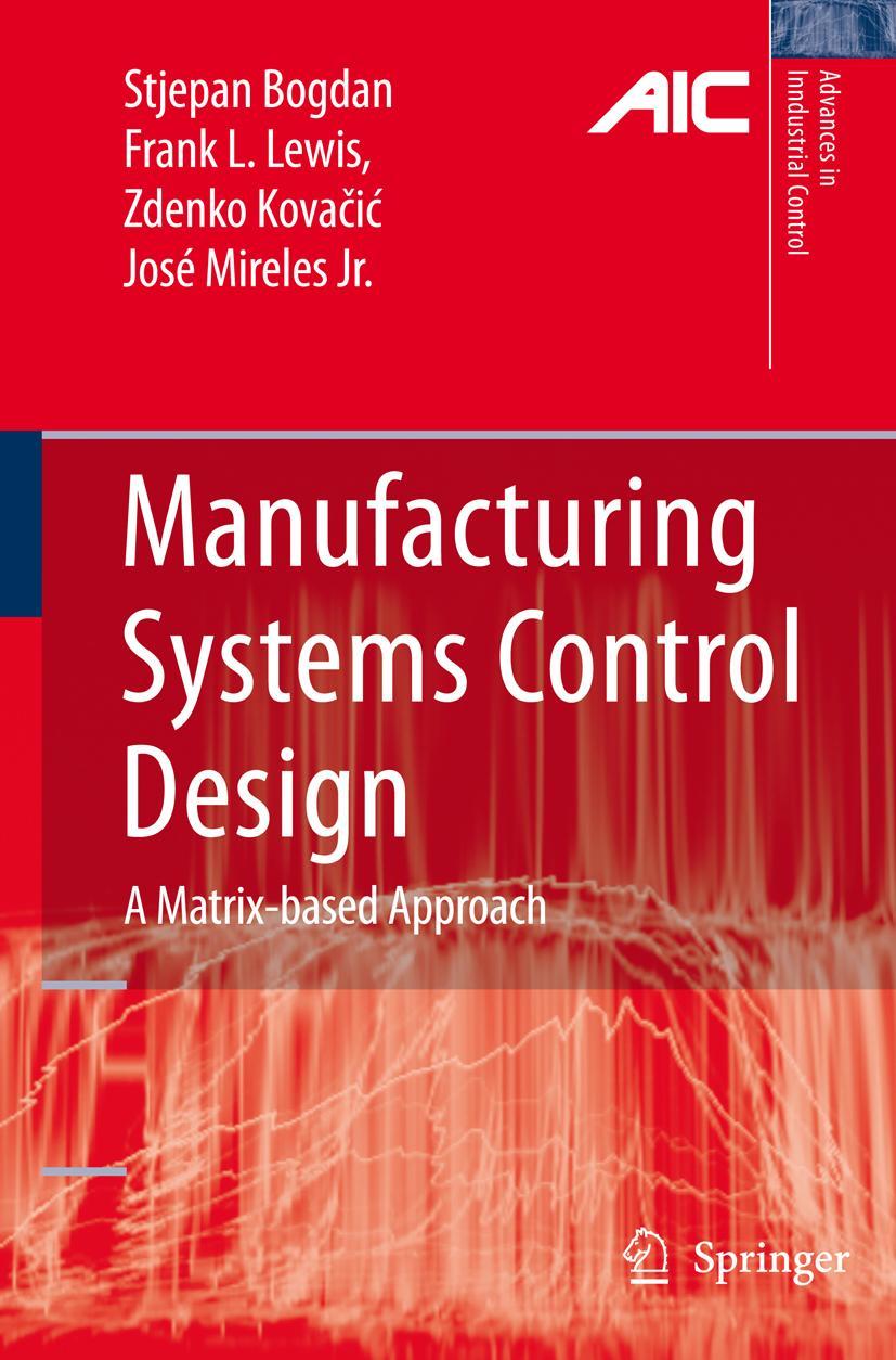 Manufacturing Systems Control Design