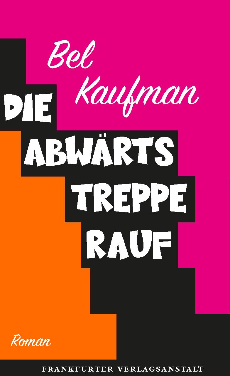 Die Abwärtstreppe rauf