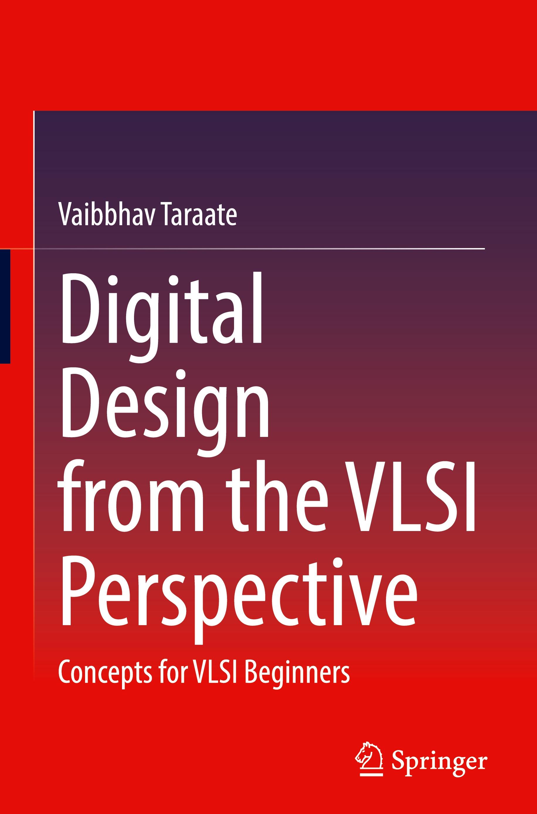 Digital Design from the VLSI Perspective