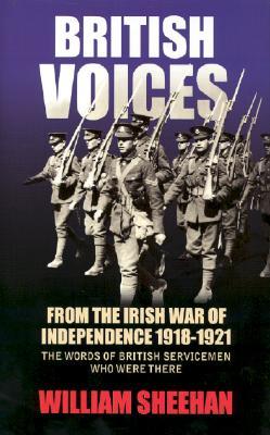 British Voices: From the Irish War of Independence 1918-1921