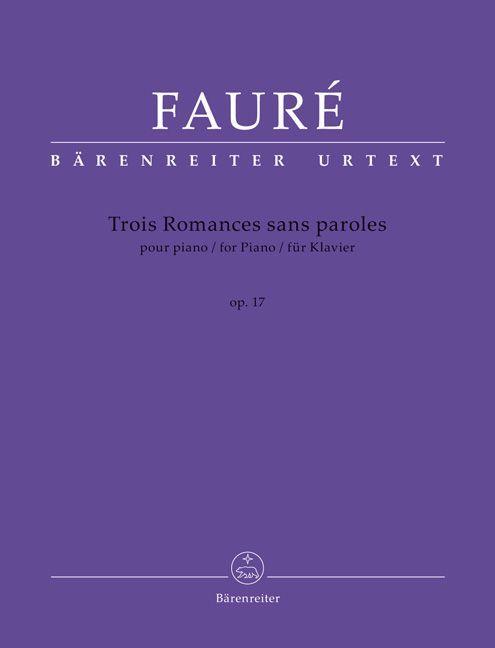 Trois Romances sans paroles für Klavier op. 17