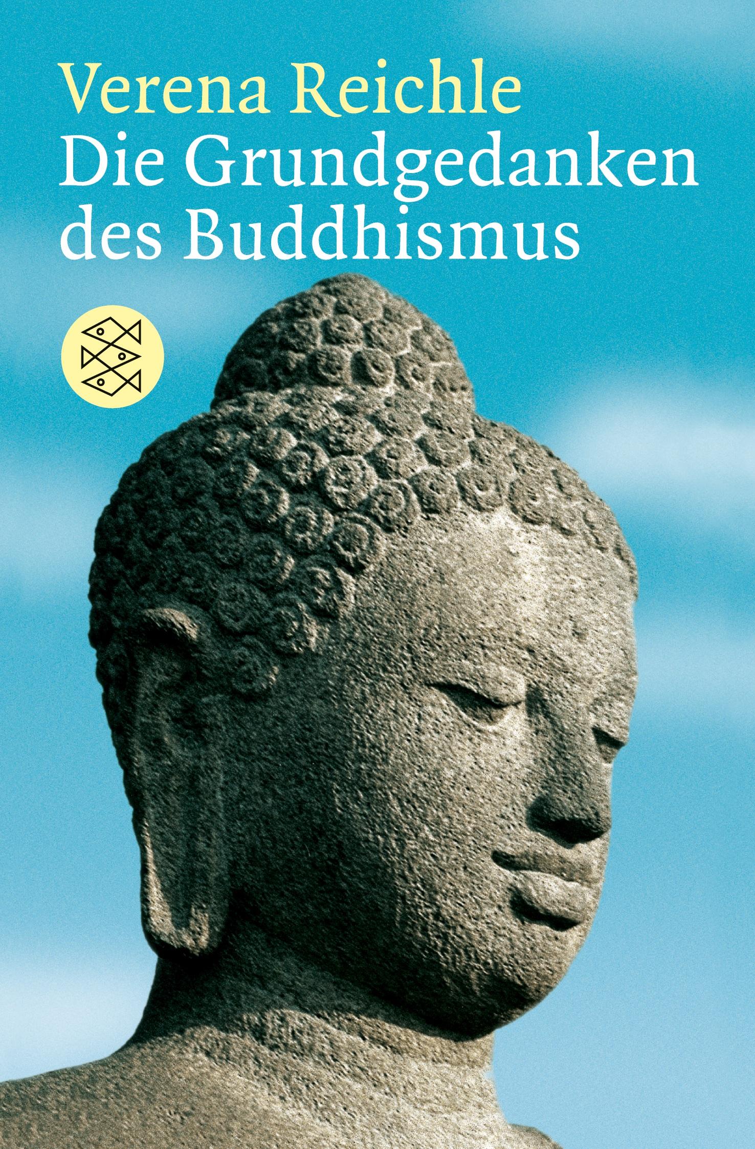 Die Grundgedanken des Buddhismus