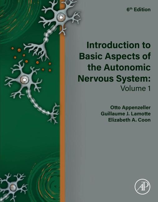 Introduction to Basic Aspects of the Autonomic Nervous System: Volume 1