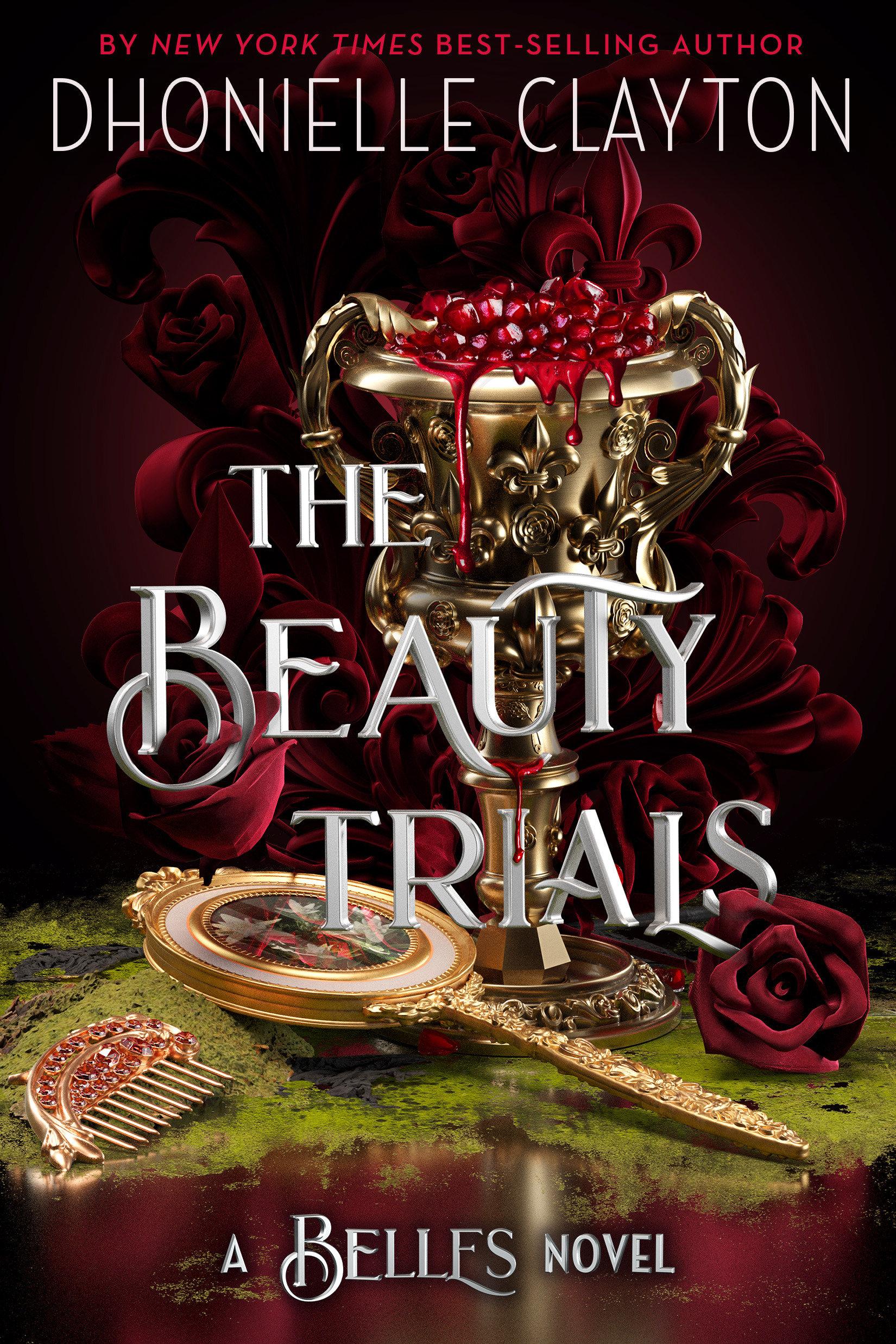 The Beauty Trials-A Belles Novel