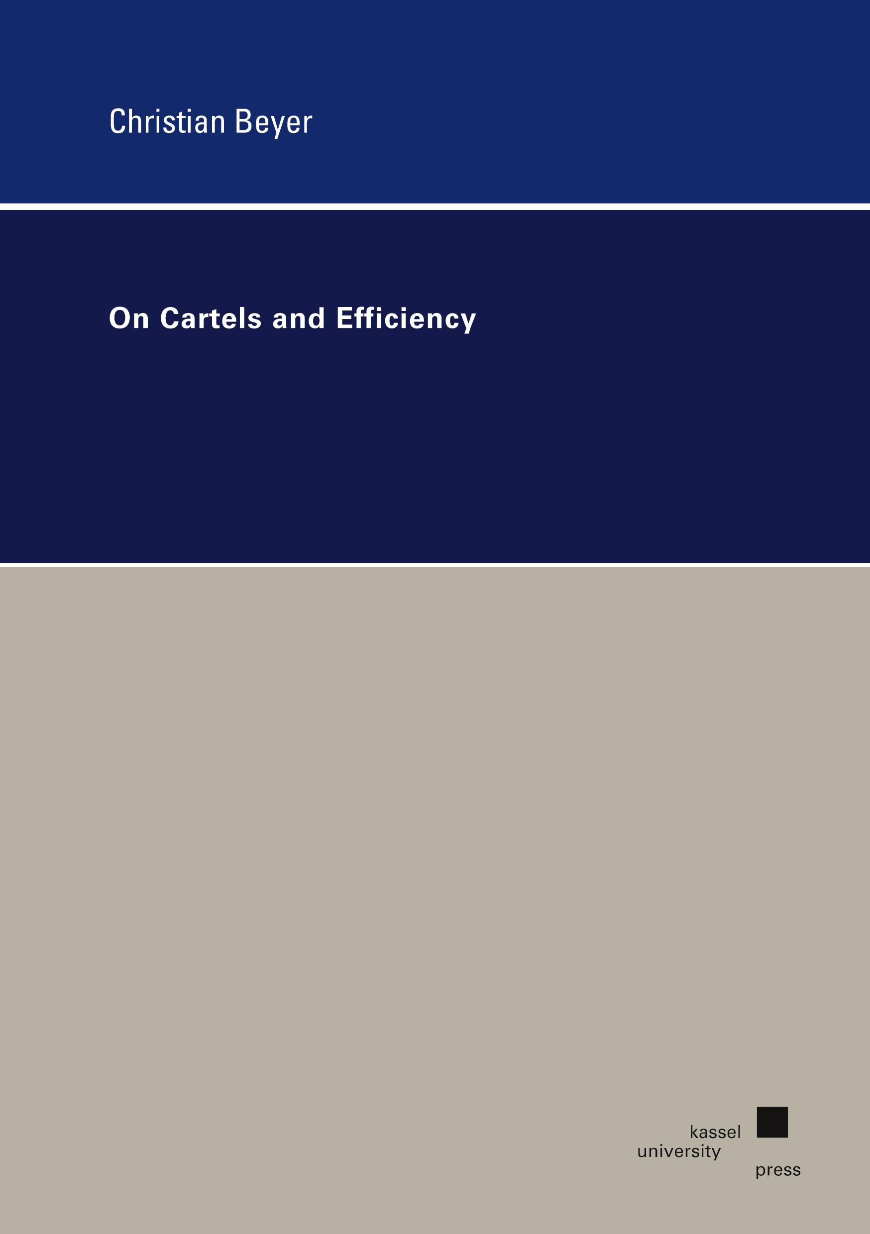 On Cartels and Efficiency