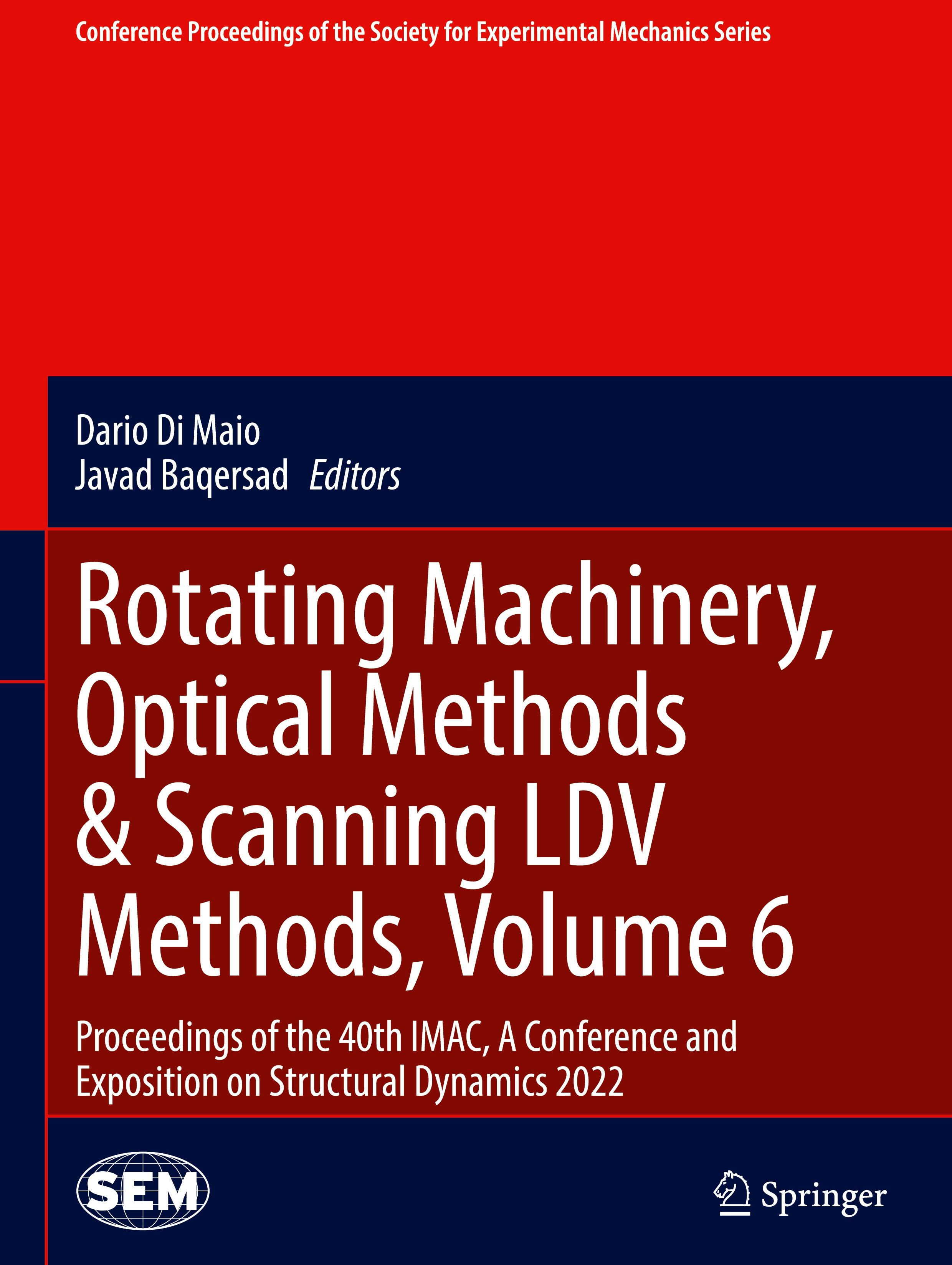 Rotating Machinery, Optical Methods & Scanning LDV Methods, Volume 6