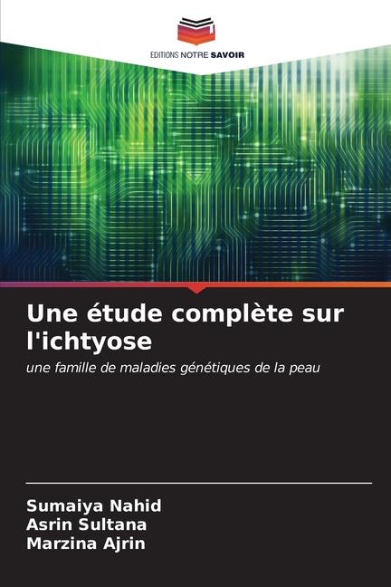 Une étude complète sur l'ichtyose