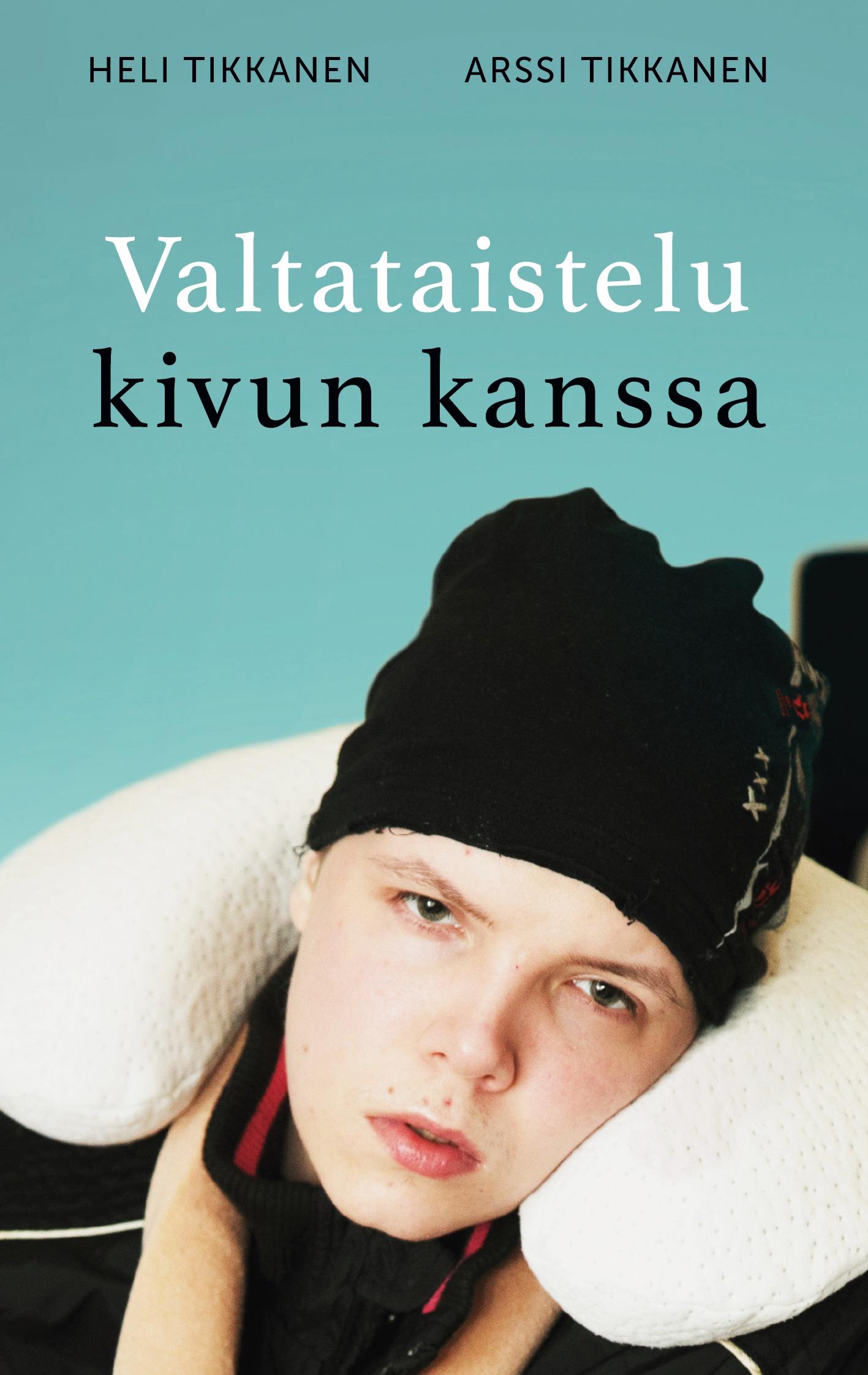 Valtataistelu kivun kanssa