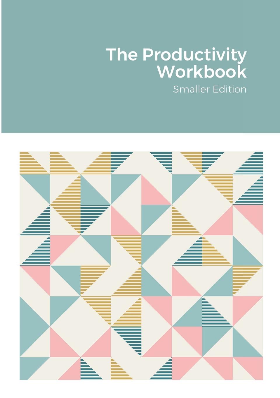 The Productivity Workbook