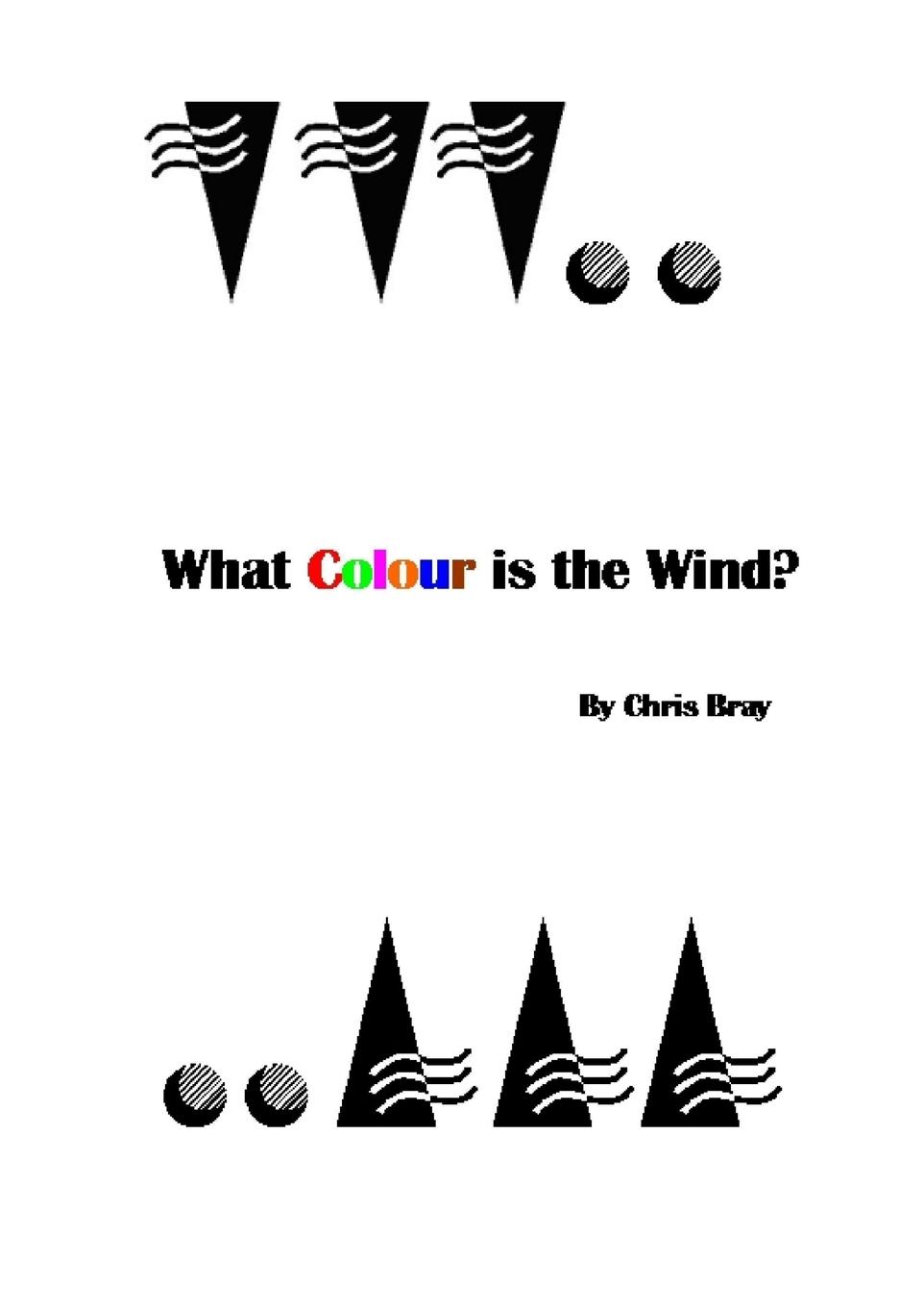 What Colour is the Wind?