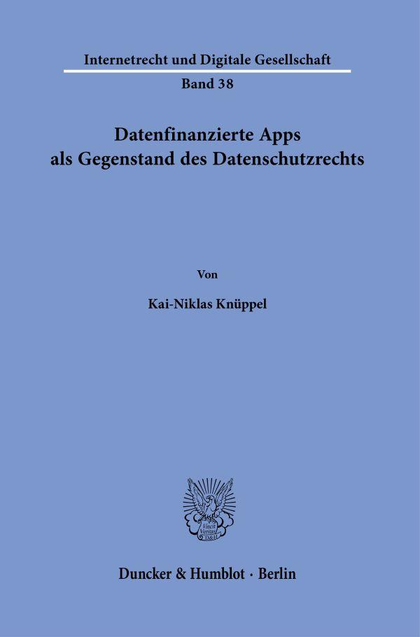 Datenfinanzierte Apps als Gegenstand des Datenschutzrechts.