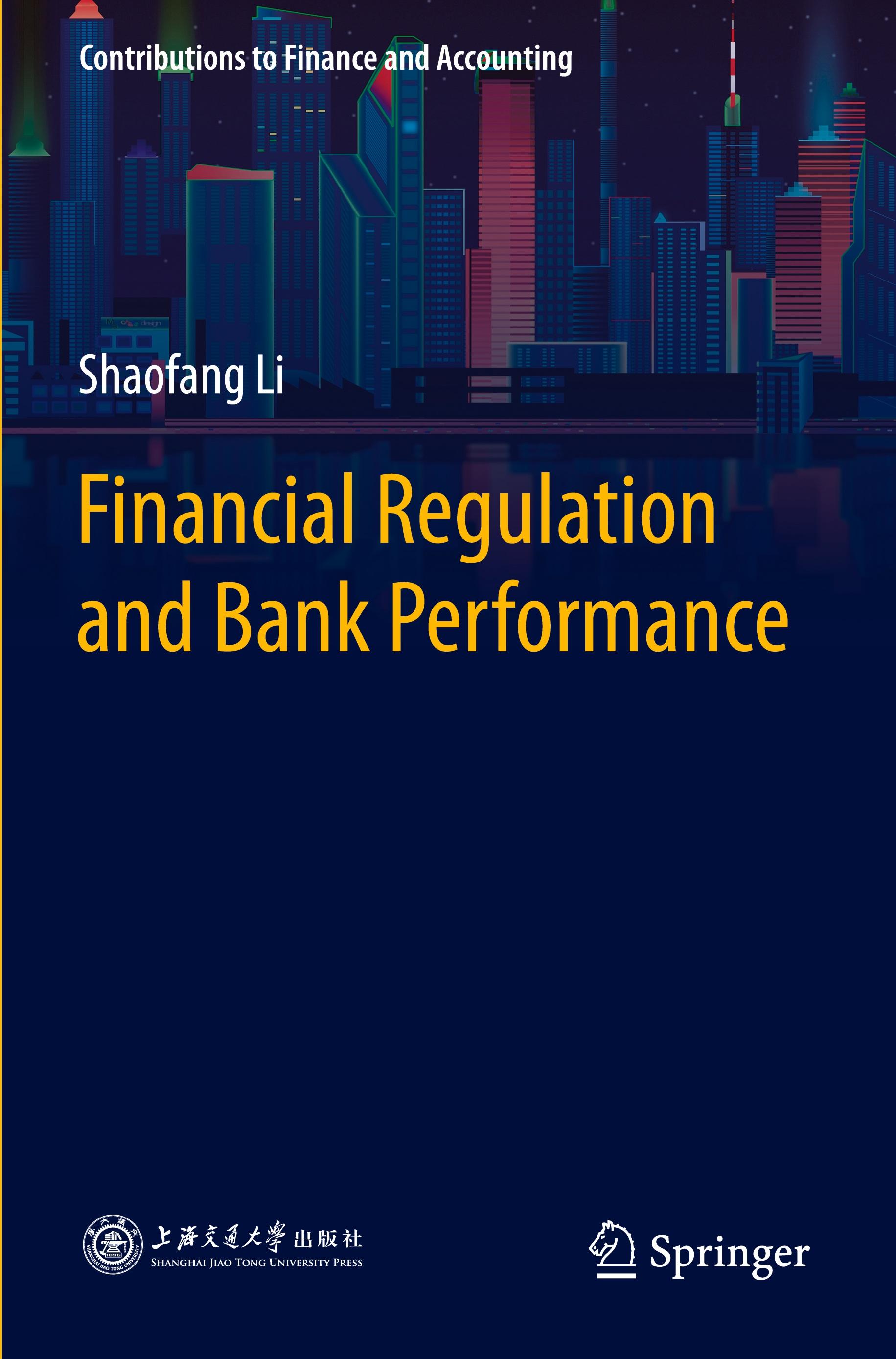 Financial Regulation and Bank Performance