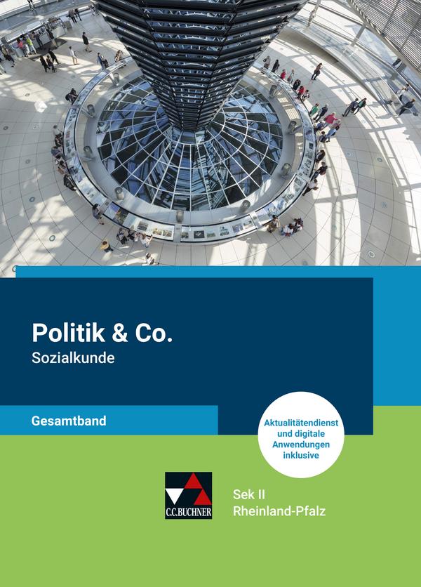 Politik & Co. Sek II RP Sozialkunde Gesamtband