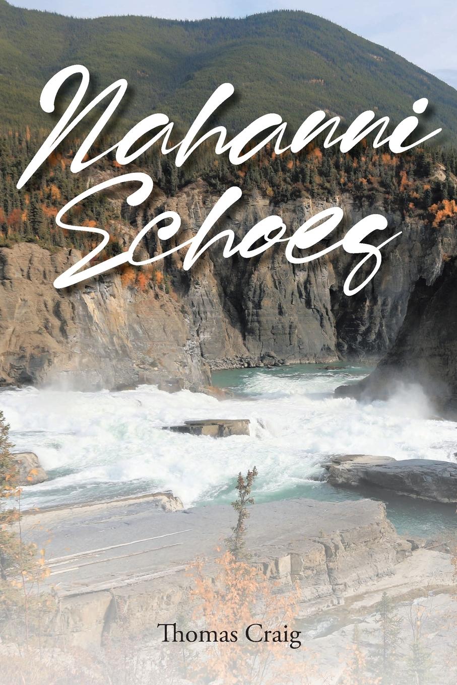 Nahanni Echoes