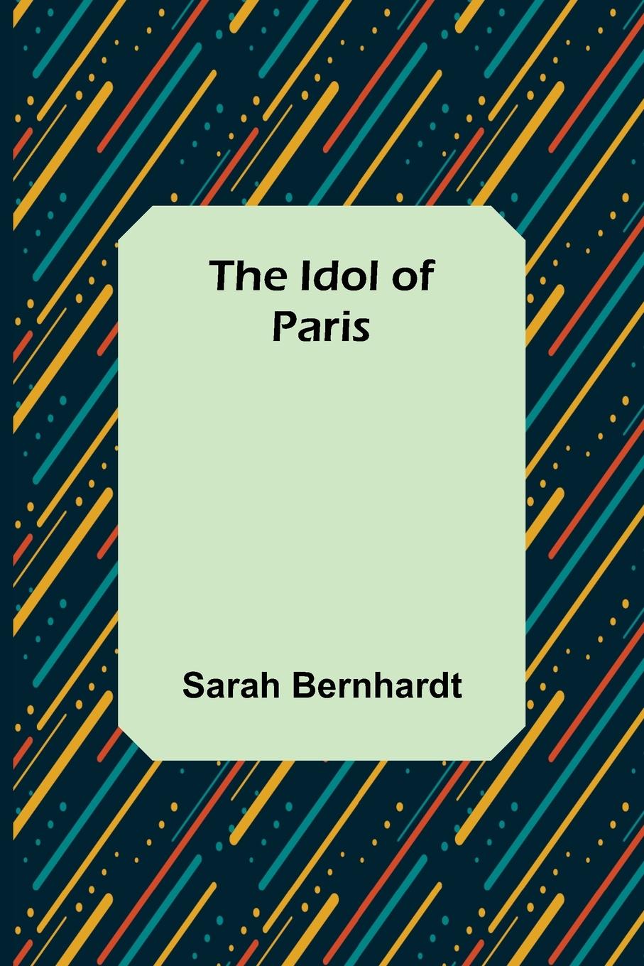 The Idol of Paris